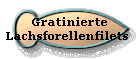  Gratinierte
Lachsforellenfilets 